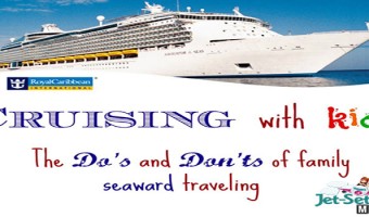 Cruising with kids: The do’s and don’ts on board and off