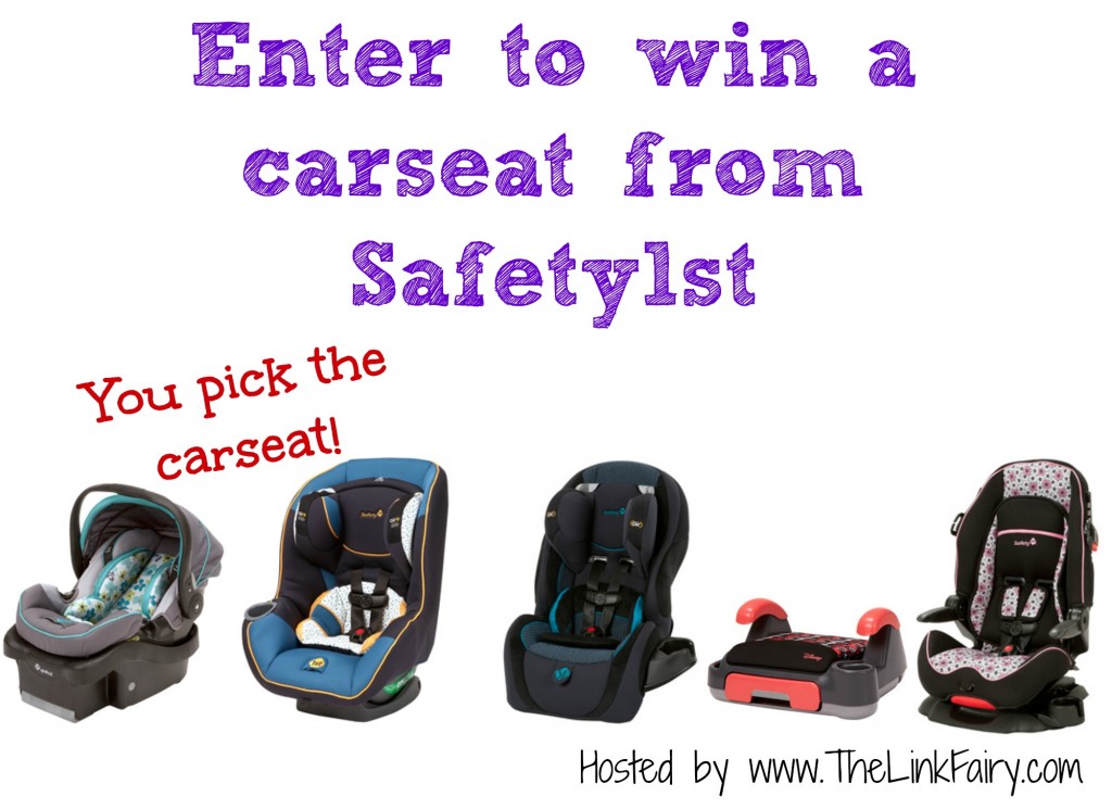 Enter to win a carseat from Safety1st on TheLinkFairy.com!